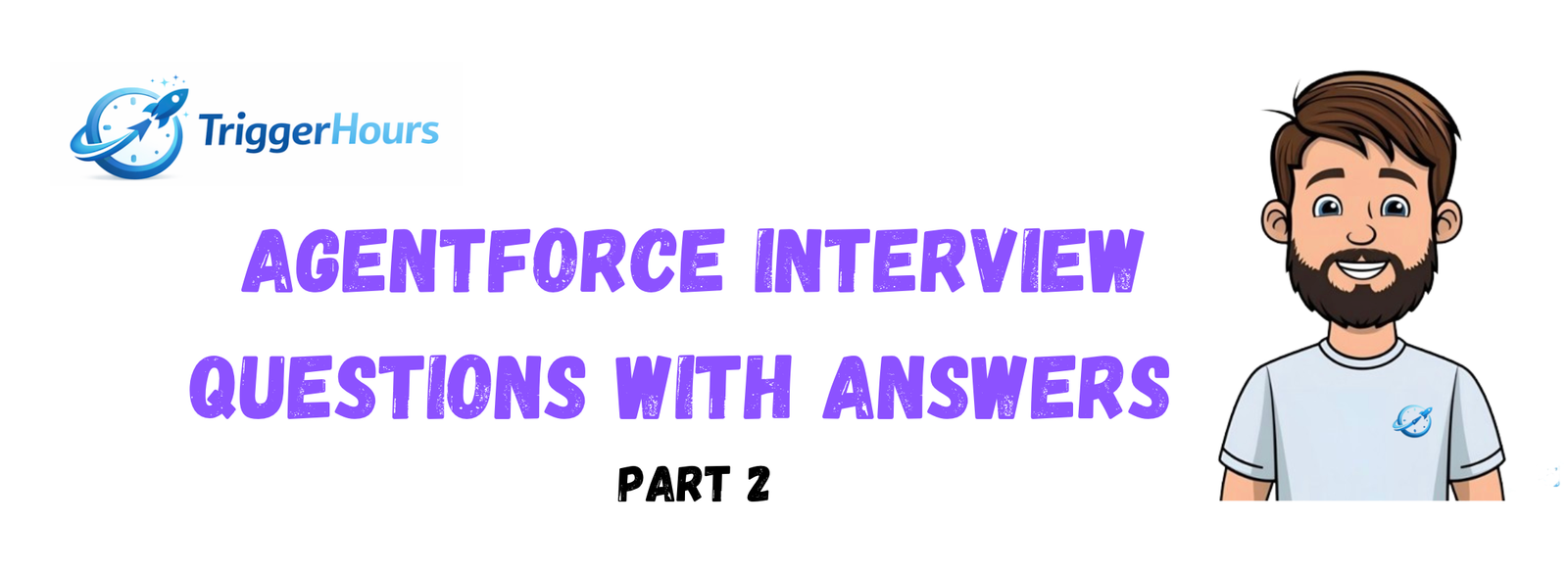 Salesforce Agentforce Interview Questions and Answers - Part 2